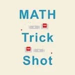 Trick Shot Math