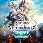 Saviors of Sapphire Wings / Stranger of Sword City Revisited