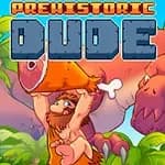 Prehistoric Dude
