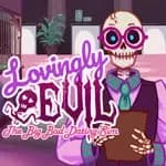 Lovingly Evil