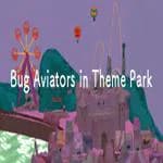 Bug Aviators in Theme Park