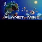 A Planet of Mine