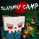 Slayaway Camp