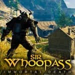 Sir Whoopass: Immortal Death