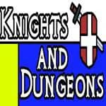 Knights and Dungeons