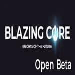 Blazing Core (beta)