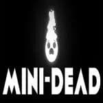 Mini-Dead