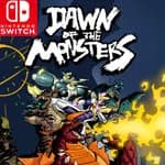 Dawn of the Monsters