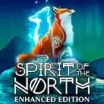 Spirit of the North: Enhanced Edition