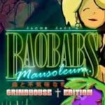 Baobabs Mausoleum Grindhouse Edition - Country of Woods and Creepy Tales