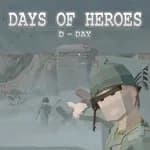 Days of Heroes: D-Day