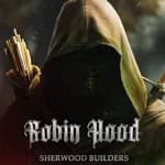 Robin Hood - Builders Of Sherwood
