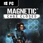 Magnetic: Cage Closed