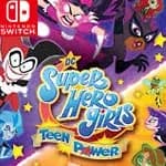 DC Super Hero Girls: Teen Power
