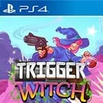 Trigger Witch