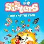 The Sisters - Party of the Year