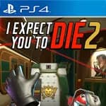 I Expect You To Die 2