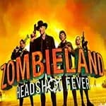 Zombieland: Headshot Fever