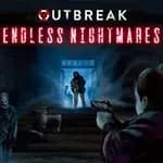 Outbreak: Endless Nightmares