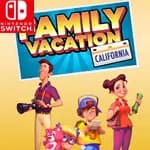 Family Vacation: California