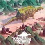 The Wandering Village