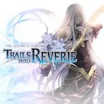 The Legend of Heroes: Trails into Reverie