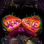 Weapon of Choice DX