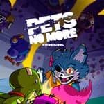 Pets No More