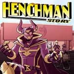 Henchman Story