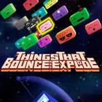 Things That Bounce and Explode