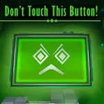 Don't Touch this Button!