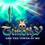 Timothy and the Tower of Mu