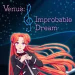 Venus: Improbable Dream