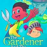 The Gardener and the Wild Vines