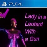 Lady in a Leotard With a Gun