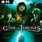 A Game of Thrones: Genesis