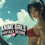 Anime Girls: Fantasy Desire