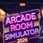 Arcade Room Simulator 2026