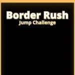 Border Rush Jump Challenge