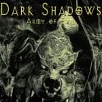 Dark Shadows - Army of Evil