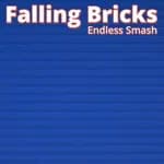 Falling Bricks: Endless Smash