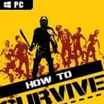 How to Survive