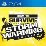 How to Survive: Storm Warning Edition