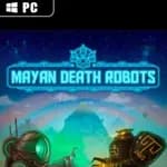 Mayan Death Robots