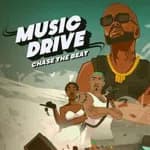 Music Drive: Chase the Beat