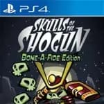 Skulls of the Shogun: Bone-A-Fide Edition