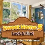 Sweet Home: Look and Find 5 - Collector's Edition
