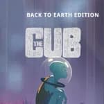 The Cub: Back to Earth Edition