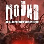 The Mound: Omen of Cthulhu