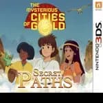 The Mysterious Cities of Gold: Secret Paths